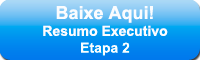 Baixe Aqui! Resumo Executivo Etapa 2