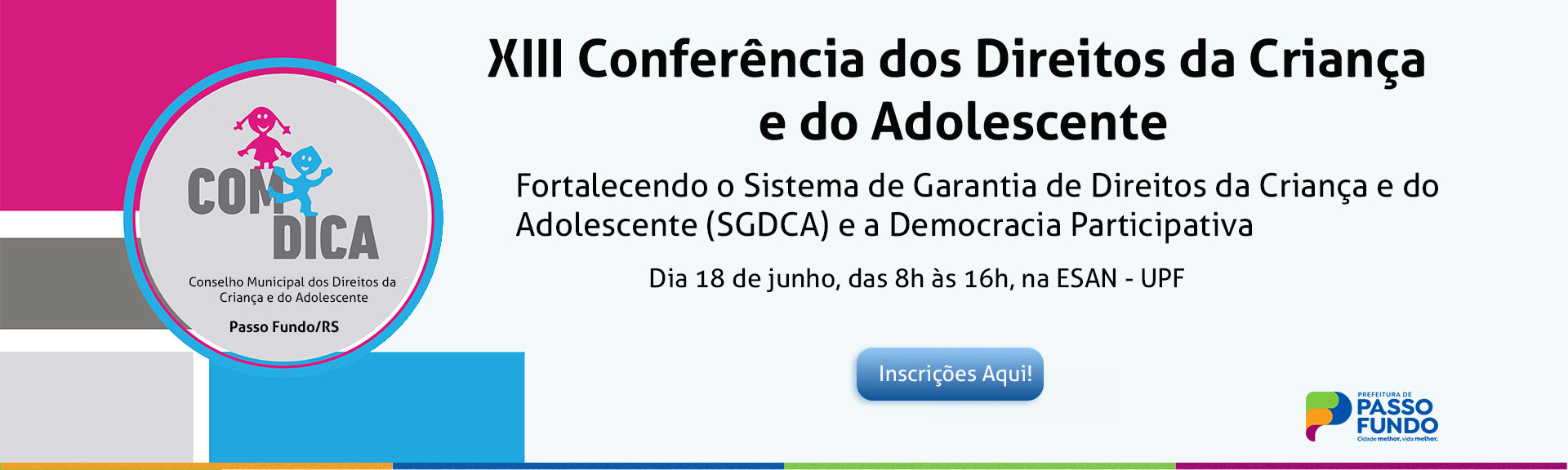 XIII Conferência Municipal dos Direitos da Criança e Adolescente