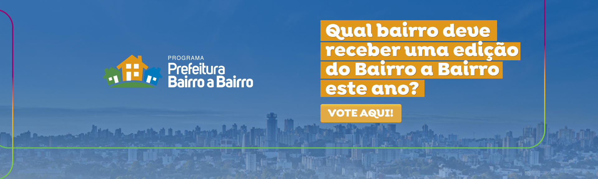 Enquete Bairro a Bairro