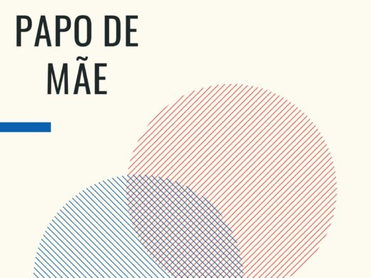 ﻿Projeto Papo de Mãe retoma atividades no dia 10